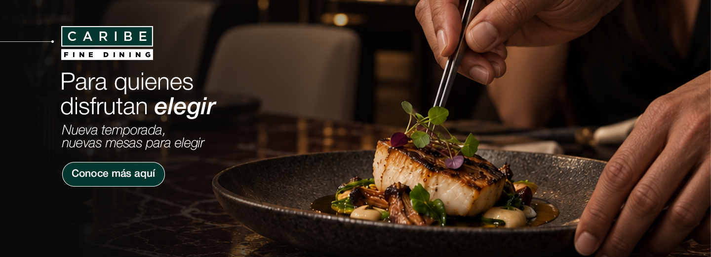 CARIBE FINE DINING | 3 TEMPORADA