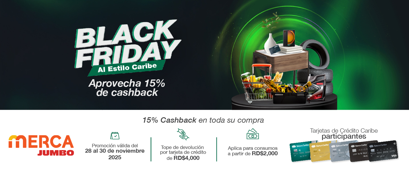 Black Friday al estilo Caribe, aprovecha 15% de cashback